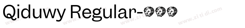 Qiduwy Regular字体转换